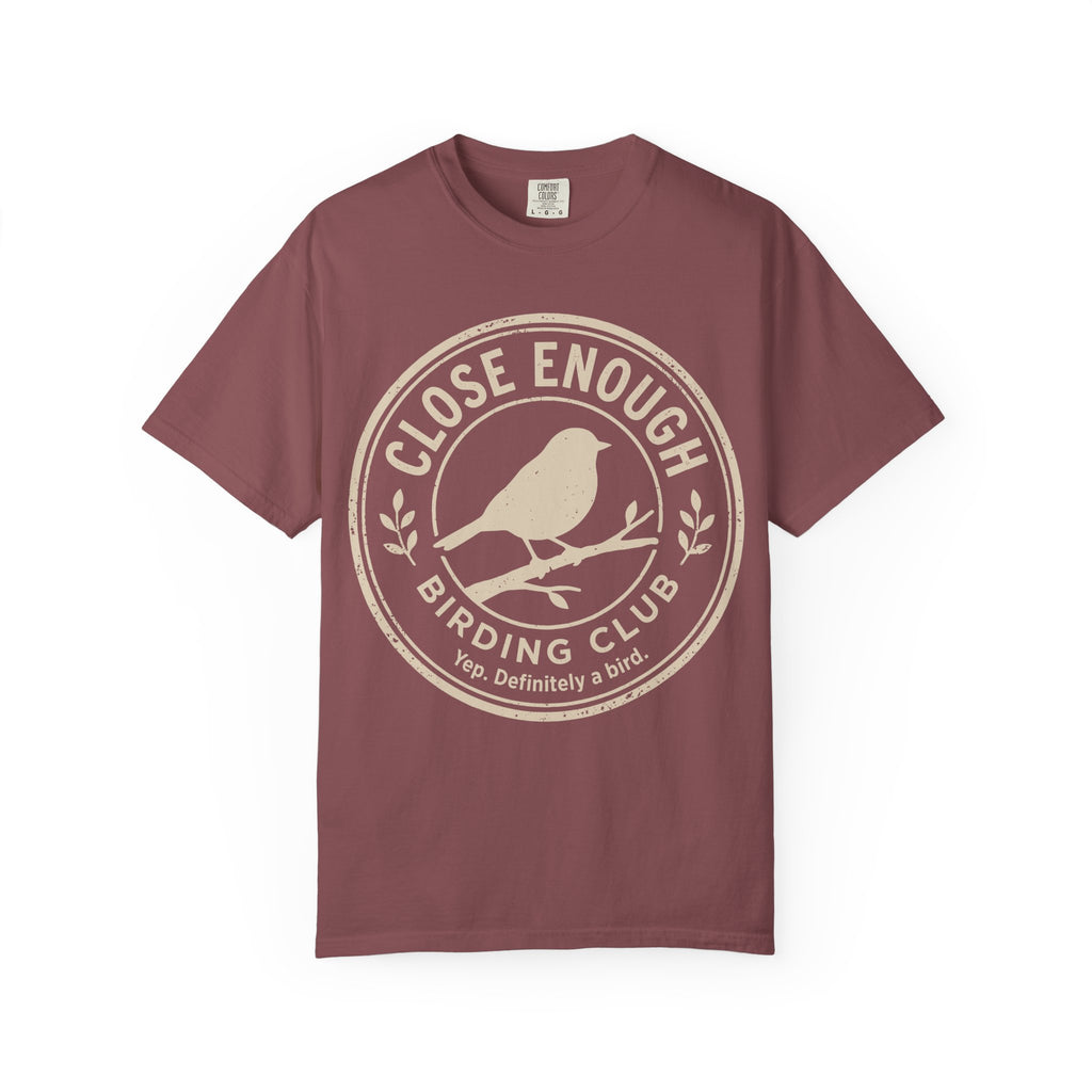 Close Enough T-shirt