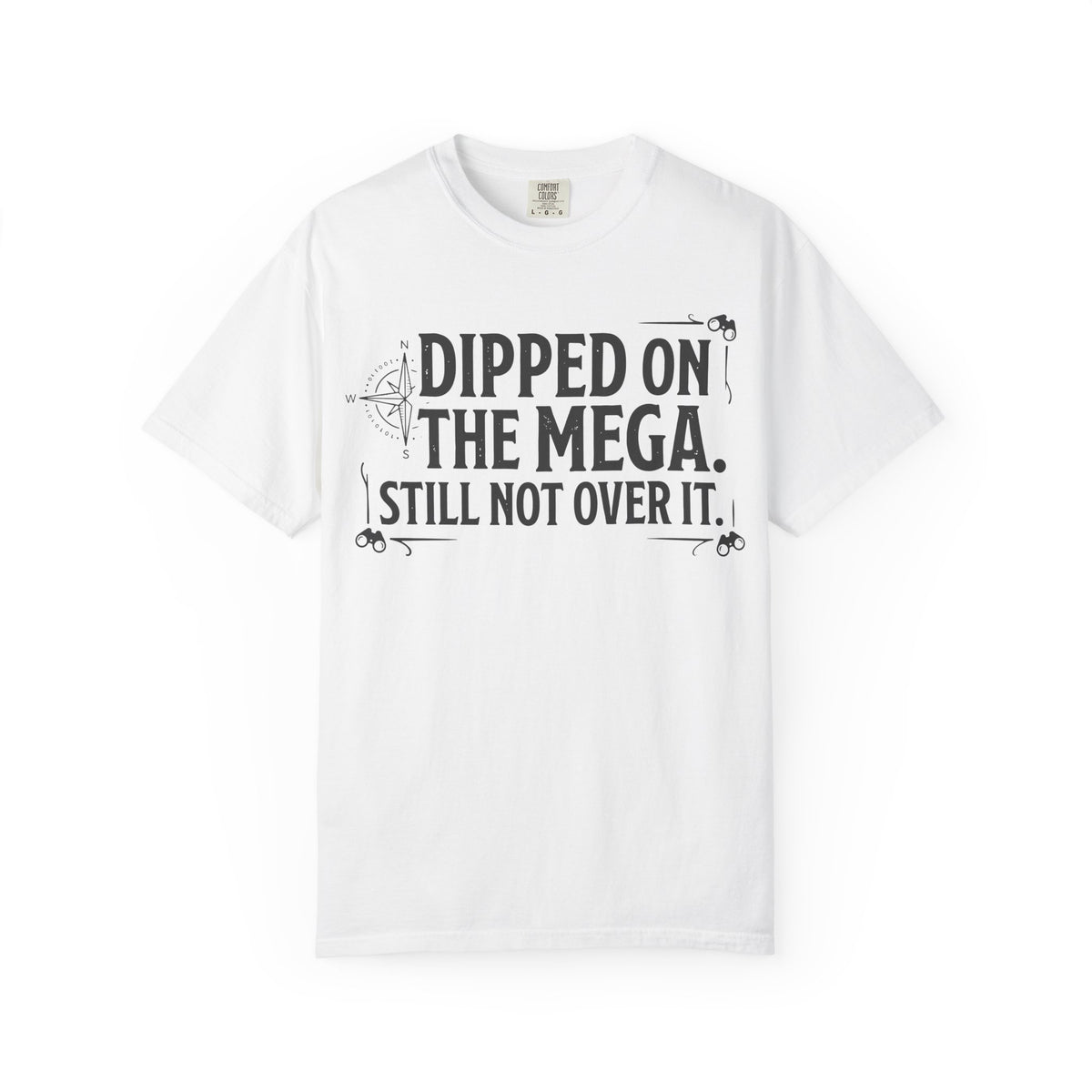 Dipped On The Mega T-shirt