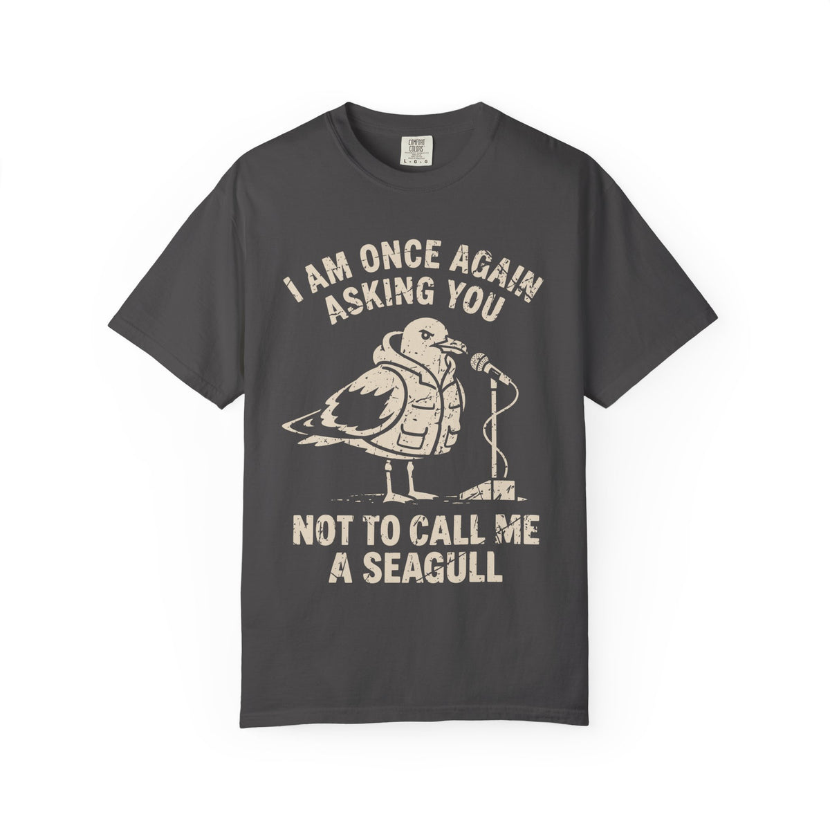 Not A Seagull T-shirt