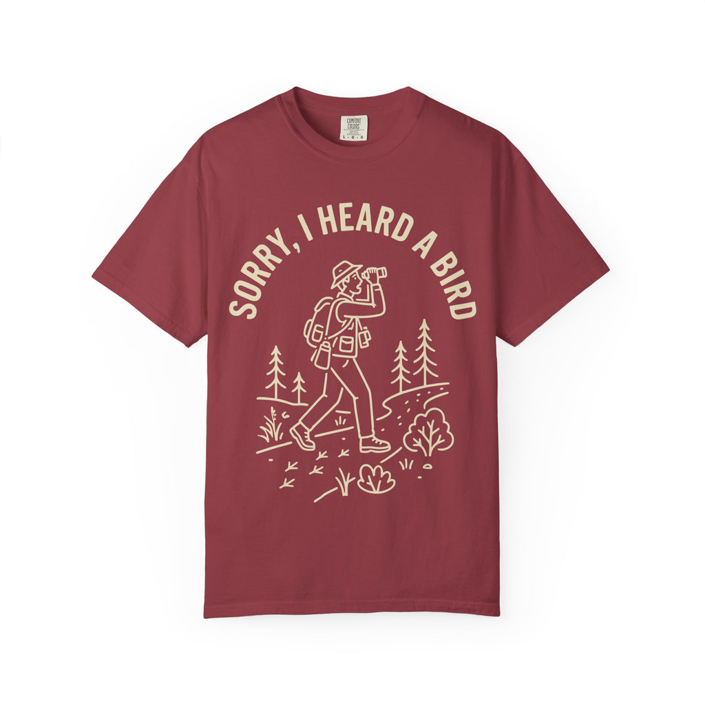 Heard A Bird T-shirt