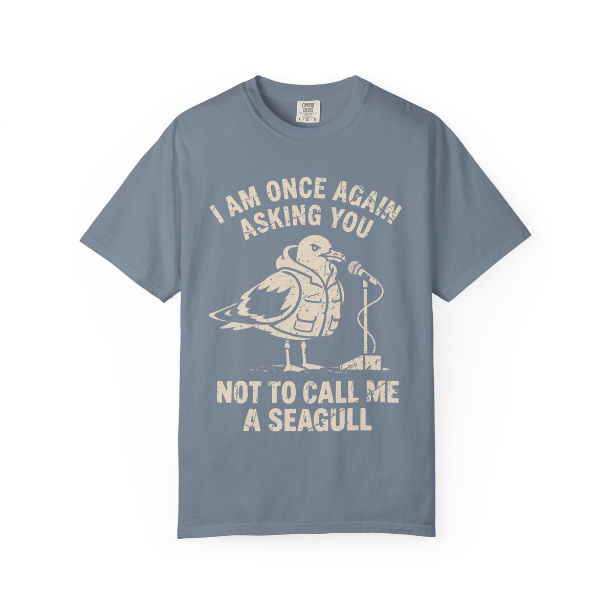 Not A Seagull T-shirt