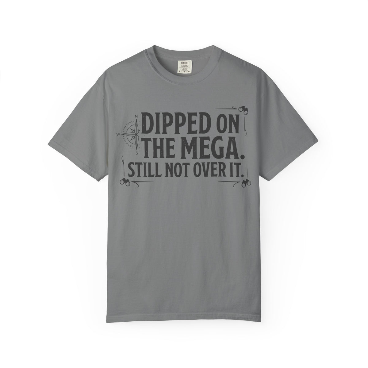 Dipped On The Mega T-shirt