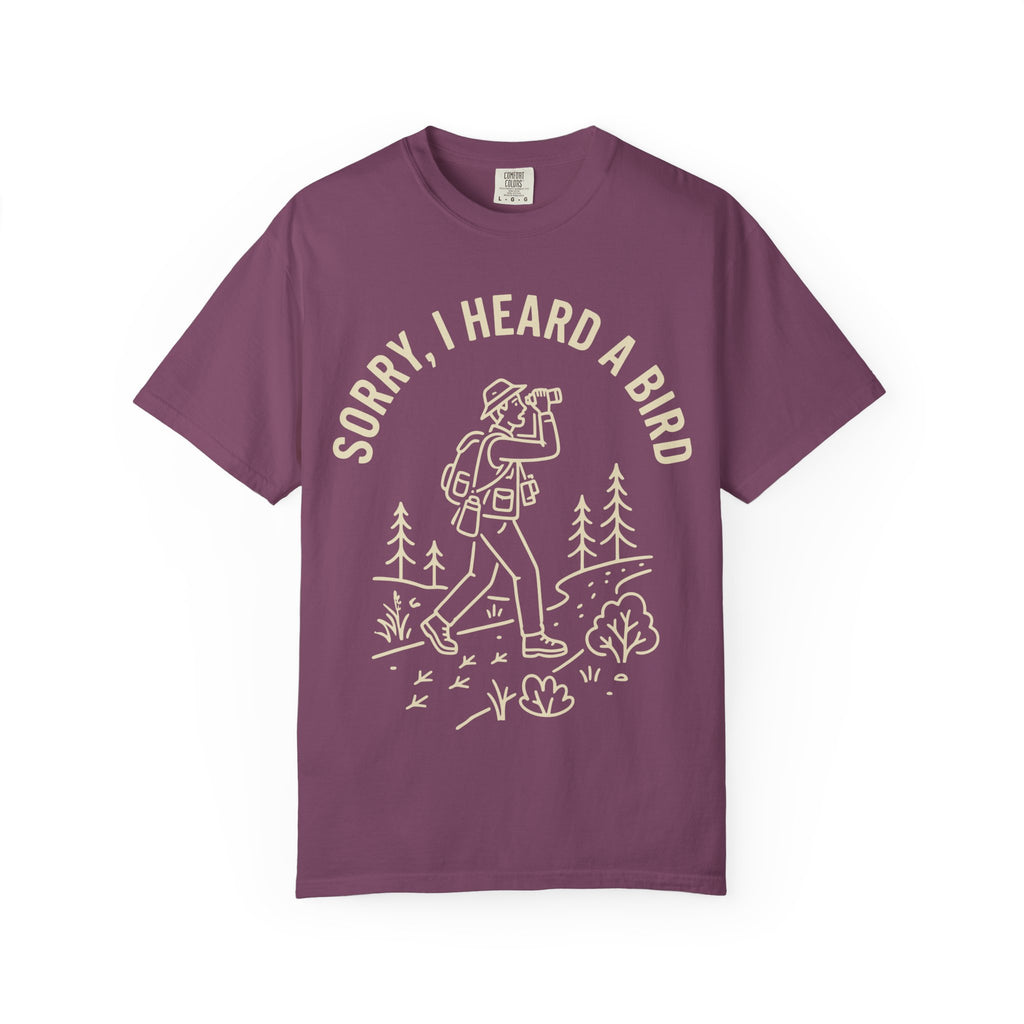 Heard A Bird T-shirt