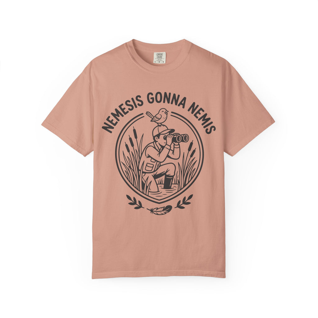 Nemesis Gonna Nemis T-shirt